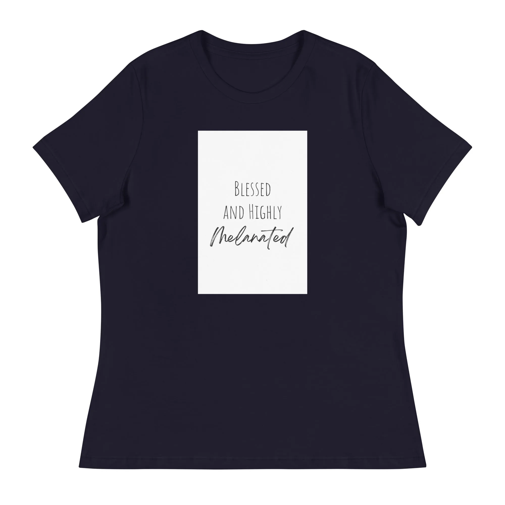 Blessed and Highly Melanated - Women's Short Sleeve T-Shirt