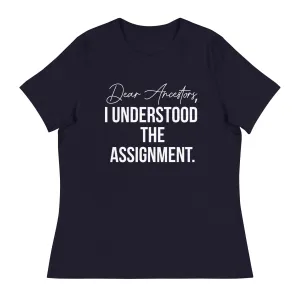 Dear Ancestors I Understood The Assignment - Women's short sleeve T-Shirt