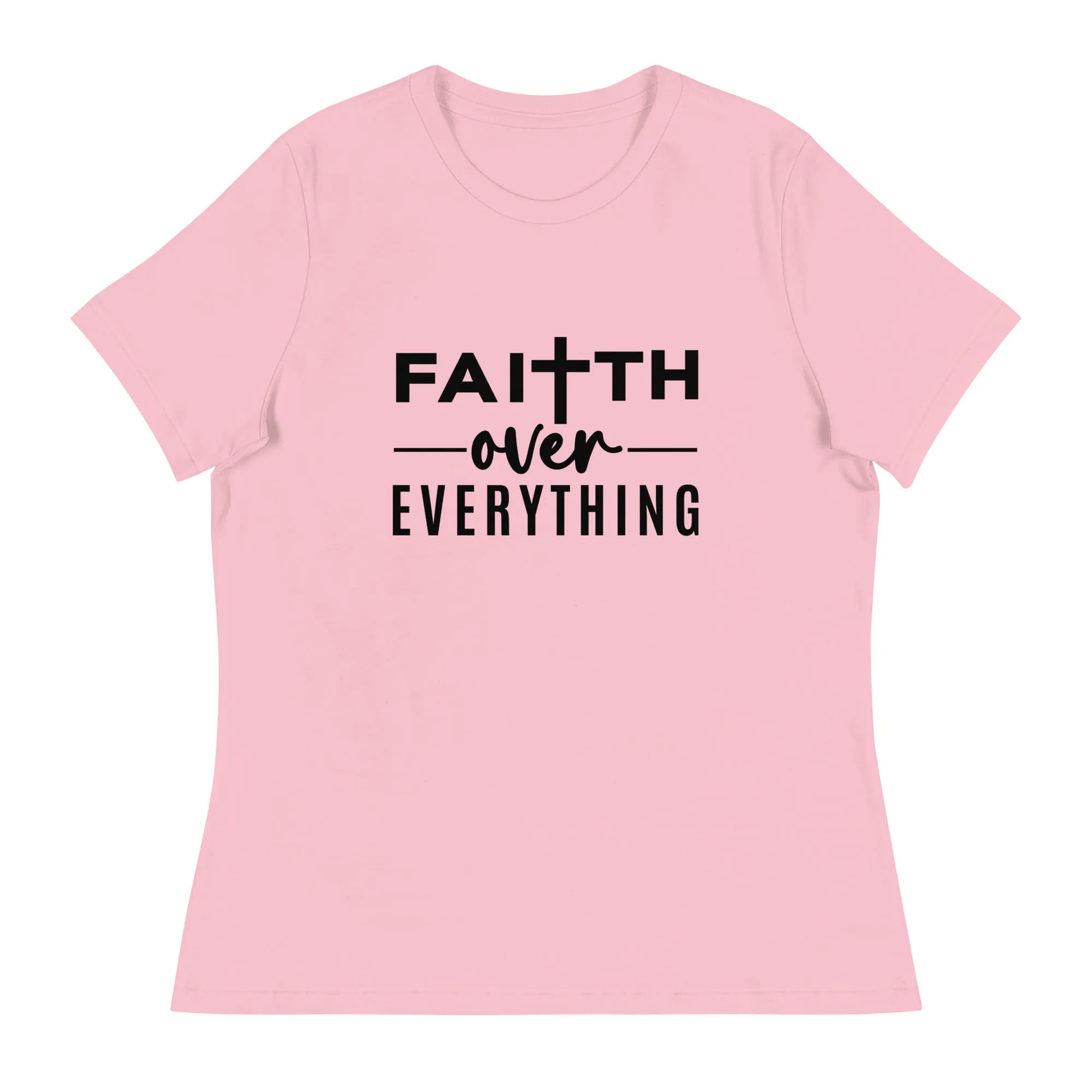 Faith Over Everything Women's Short Sleeve T-Shirt