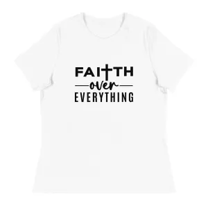 Faith Over Everything Women's Short Sleeve T-Shirt