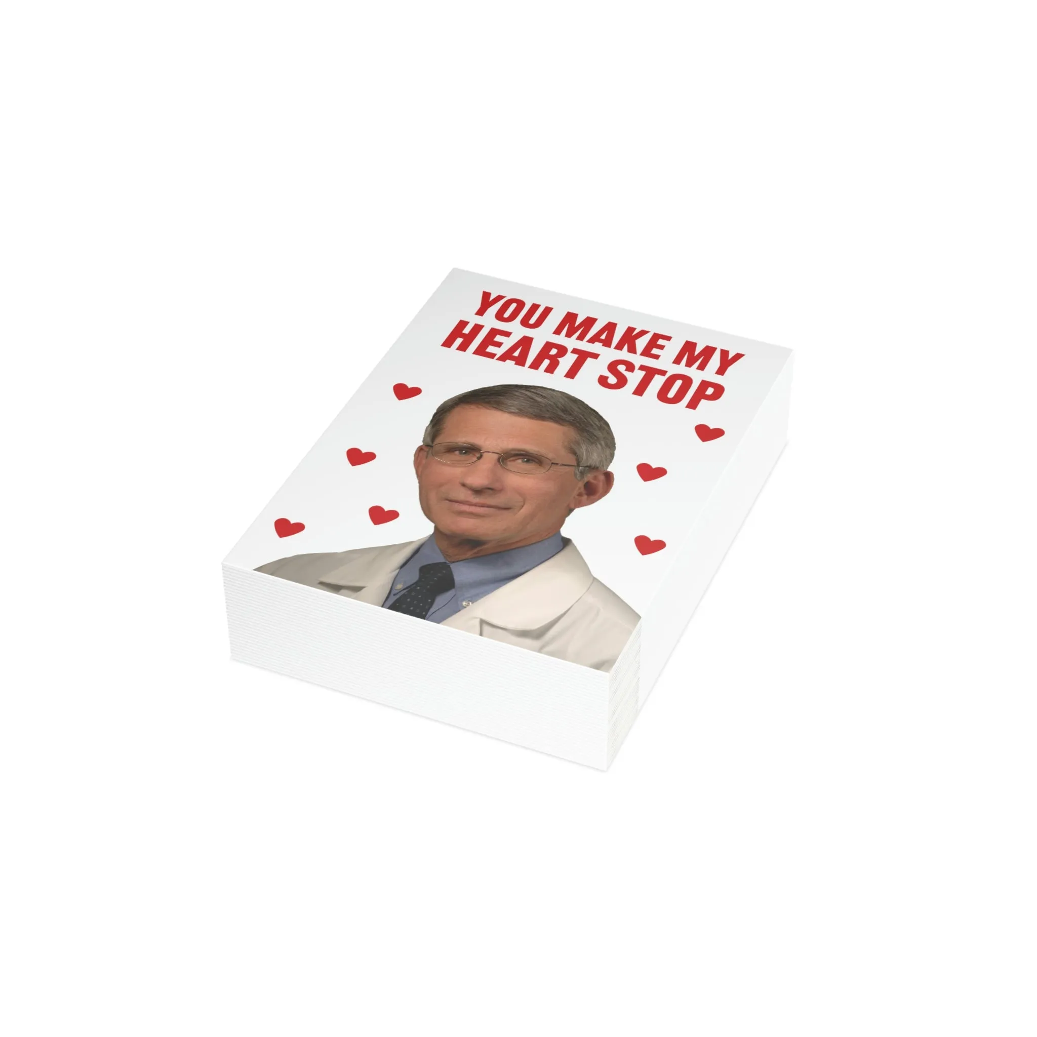 Fauci You Make My Heart Stop Greeting Cards (1, 10, 30, and 50pcs)