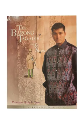 FB12 - The Barong Tagalog, Then & Now | by: Visitacion R. de la Torre - Filipino Fashion Book