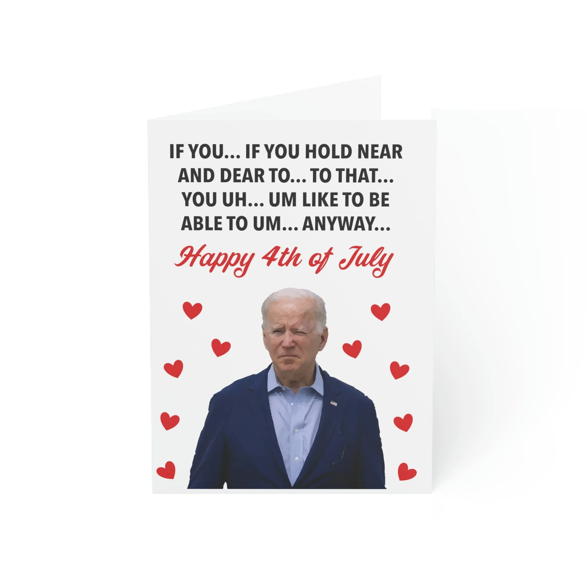 If You Hold Near And Dear.. Biden Greeting Card (1, 10, 30, and 50pcs)