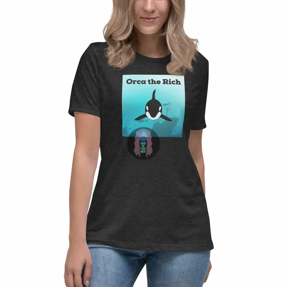 "Orca the Rich" Women's Relaxed T-Shirt