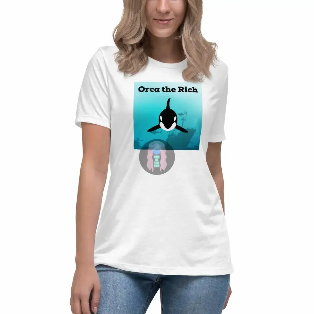 "Orca the Rich" Women's Relaxed T-Shirt