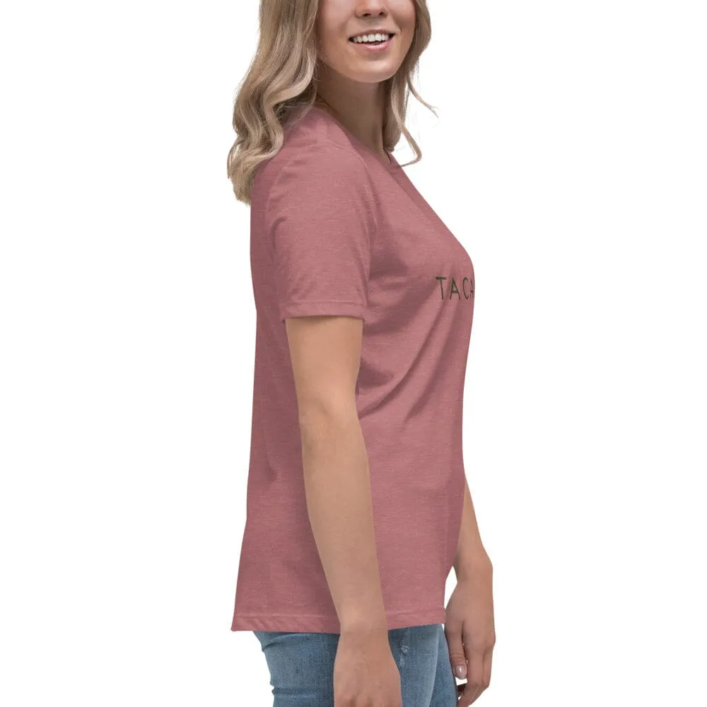 TACAMO Women's Relaxed T-Shirt