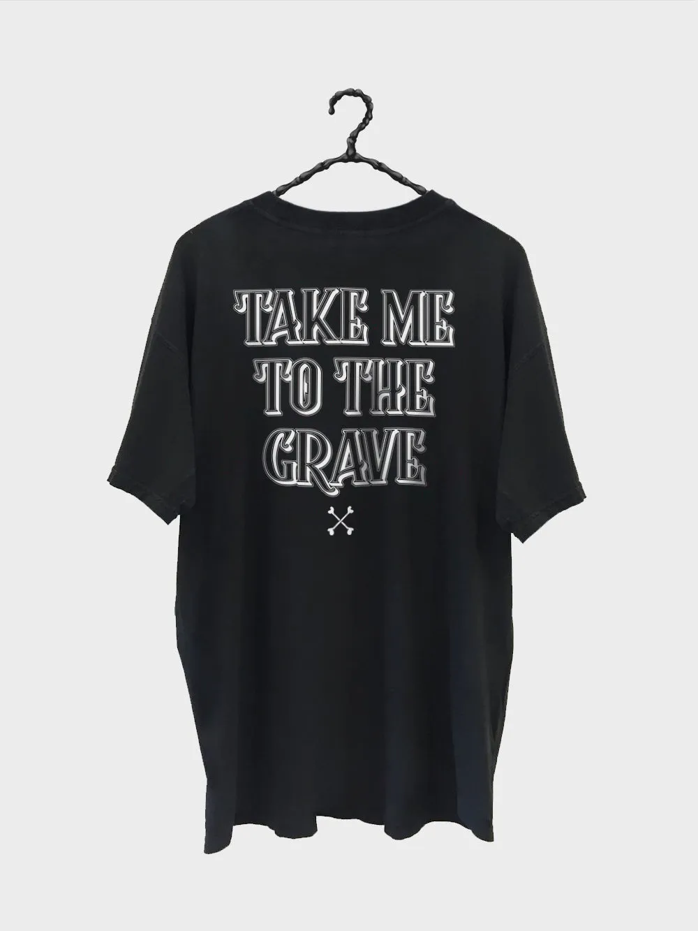 Take Me To The Grave Tee - Vintage Black